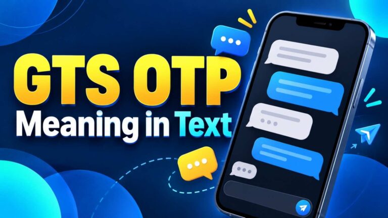 GTS OTP Meaning in Text